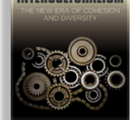 Interculturalism: the New Era of Cohesion and Diversity A New Book by...