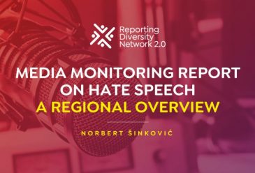 RDN 2.0 Media Monitoring Reports: Hate Speech in the Balkans Mainly Ta...